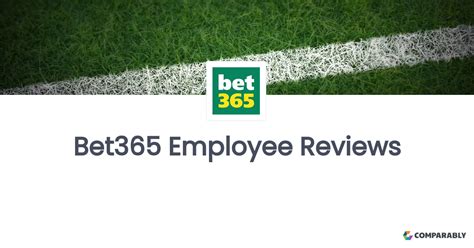 bet365 employee reviews|Bet365 Review .